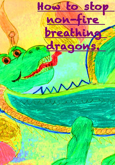 Title details for How to stop non-fire breathing dragons by Sutton Library - Available